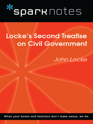 cover image of Locke's Second Treatise on Civil Government (SparkNotes Philosophy Guide)